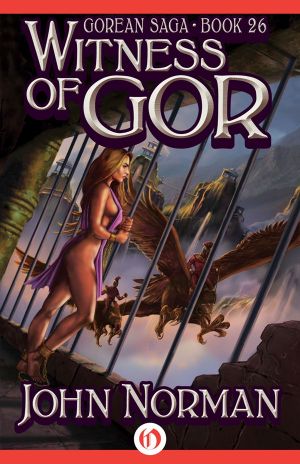 [Gor 26] • Witness of Gor (Gorean Saga)